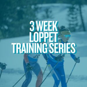 3 Week Loppet Training Series